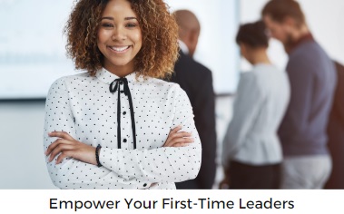 5 Tips for Supporting and Empowering First-Time Managers